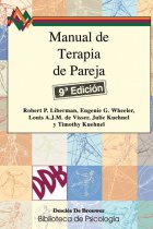 Manual de terapia de pareja. Un enfoque positivo para ayudar a las relaciones