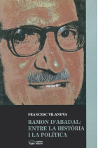 Ramón d'Abadal entre la història i la política
