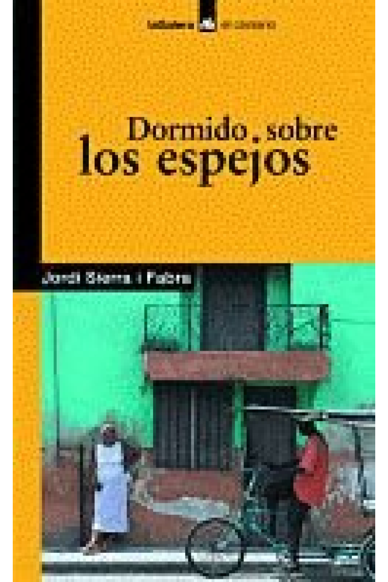 Dormido sobre los espejos