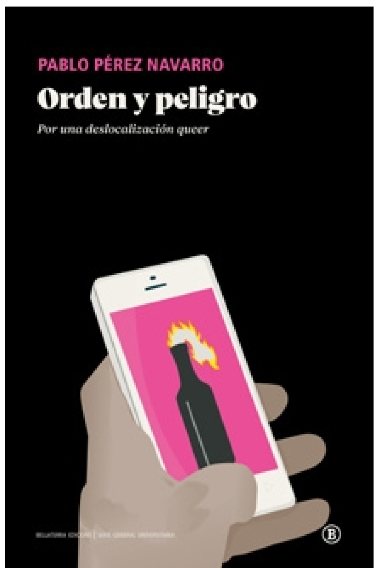 Orden y peligro. Por una deslocalización queer