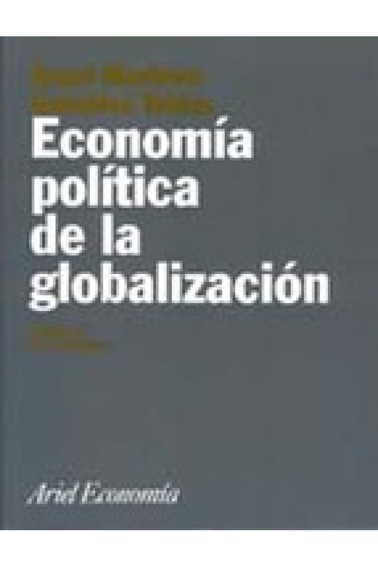 Economía política de la globalización.