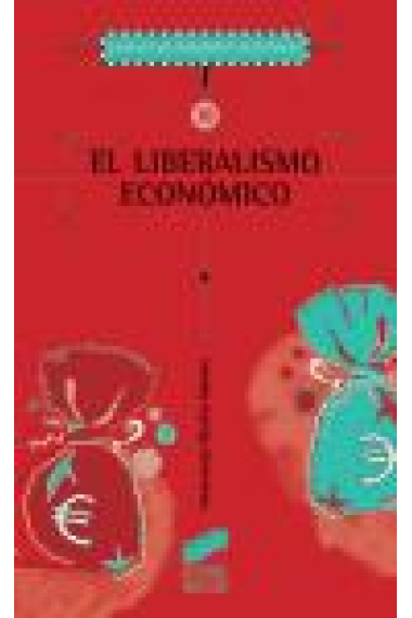 El liberalismo económico: la génesis de las ideas liberales de San Agustín hasta Adam Smith