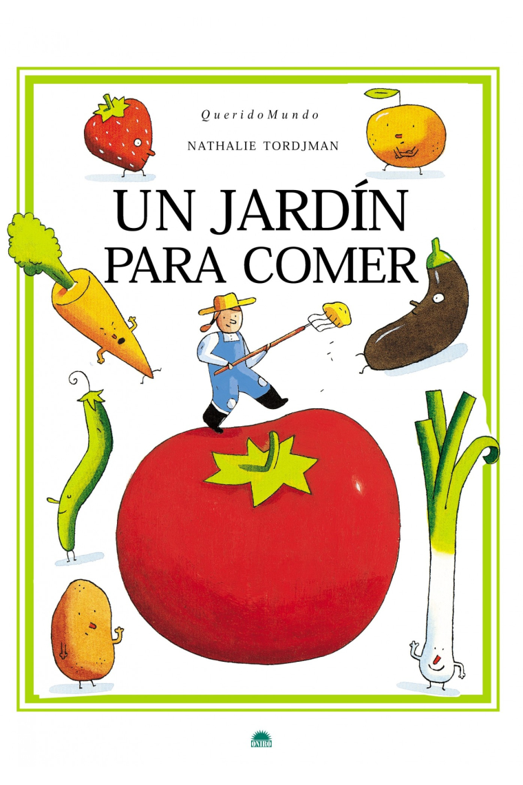 Un jardín para comer : a tu alcance