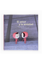 El amor y la amistad