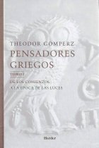 Pensadores griegos: una historia de la filosofía de la Antigüedad  (Tomos I-III)