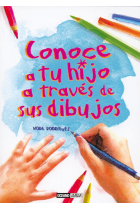 Conoce a tu hijo a través de los dibujos