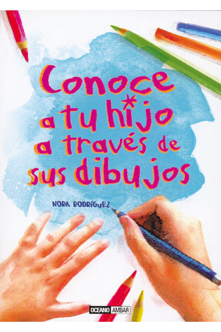 Conoce a tu hijo a través de los dibujos