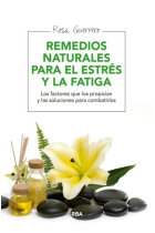 Remedios naturales para el estrés y la fatiga