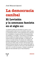 La democracia caníbal. El Leviatán y la amenaza fascista en el siglo XXI