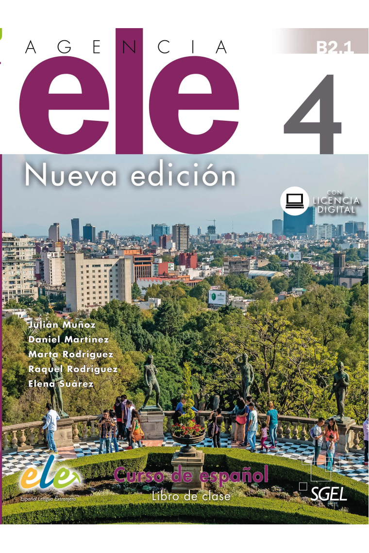 Agencia ELE 4 Nueva edición. Libro de clase (Nivel B2.1)