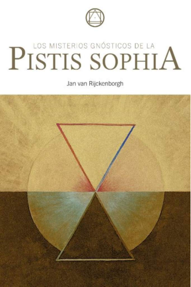 Los misterios gnósticos de la Pistis Sophia