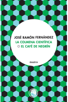 La colmena científica. El café de Negrín