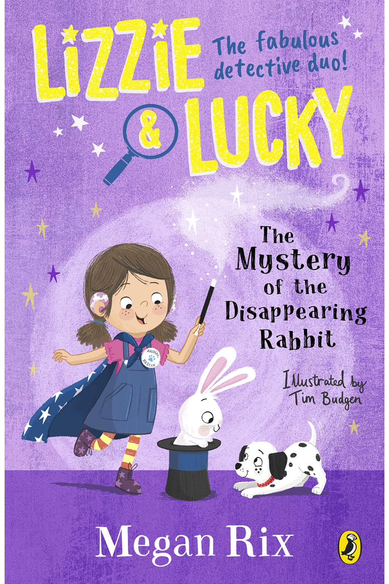 Lizzie and Lucky: The Mystery of the Disappearing Rabbit (Lizzie and Lucky, 3)