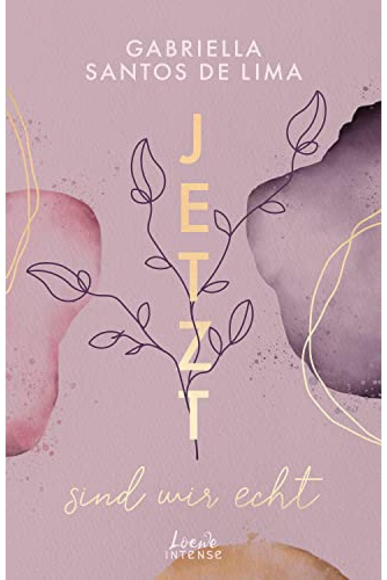 Jetzt sind wir echt (Jetzt-Trilogie 1)