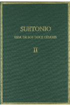 Vida de los doce césares (vol. II): Libros III y IV