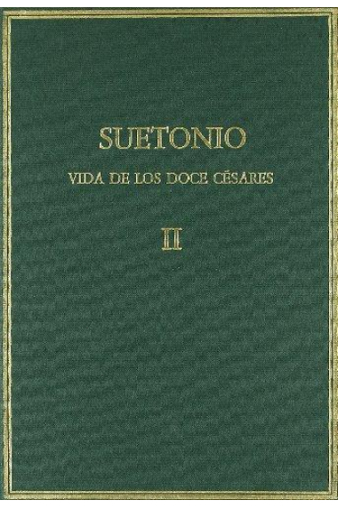 Vida de los doce césares (vol. II): Libros III y IV