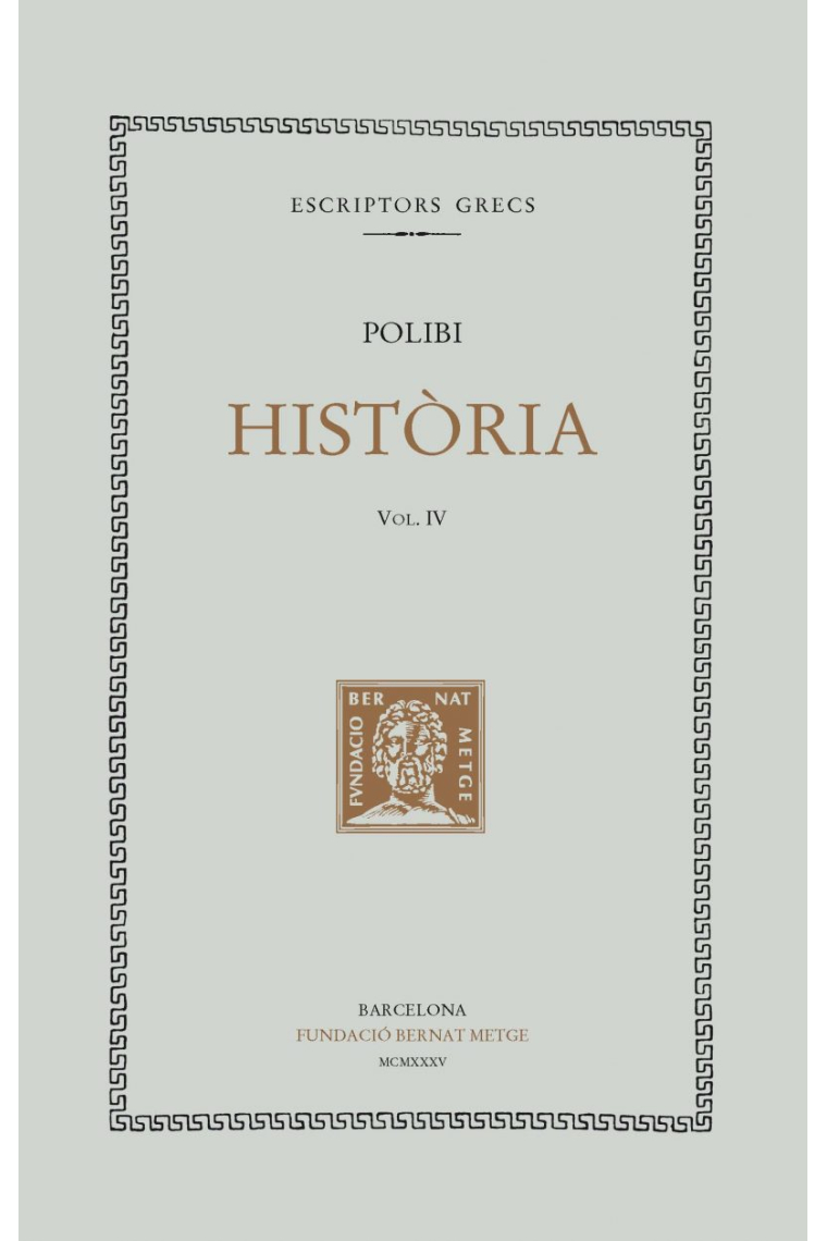 Història. Vol IV. (Trad de Antoni Ramon i Arrufat)