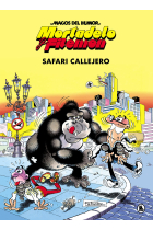 Mortadelo y Filemón. Safari callejero (Magos del Humor 3)