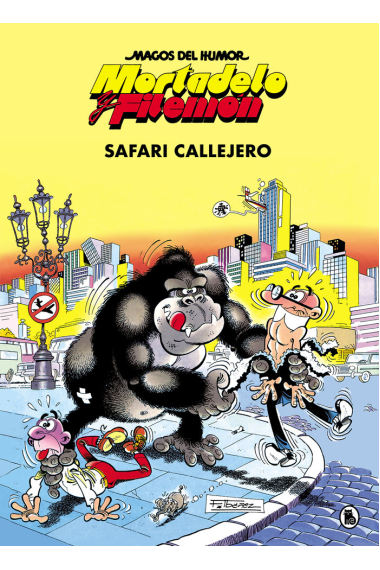 Mortadelo y Filemón. Safari callejero (Magos del Humor 3)