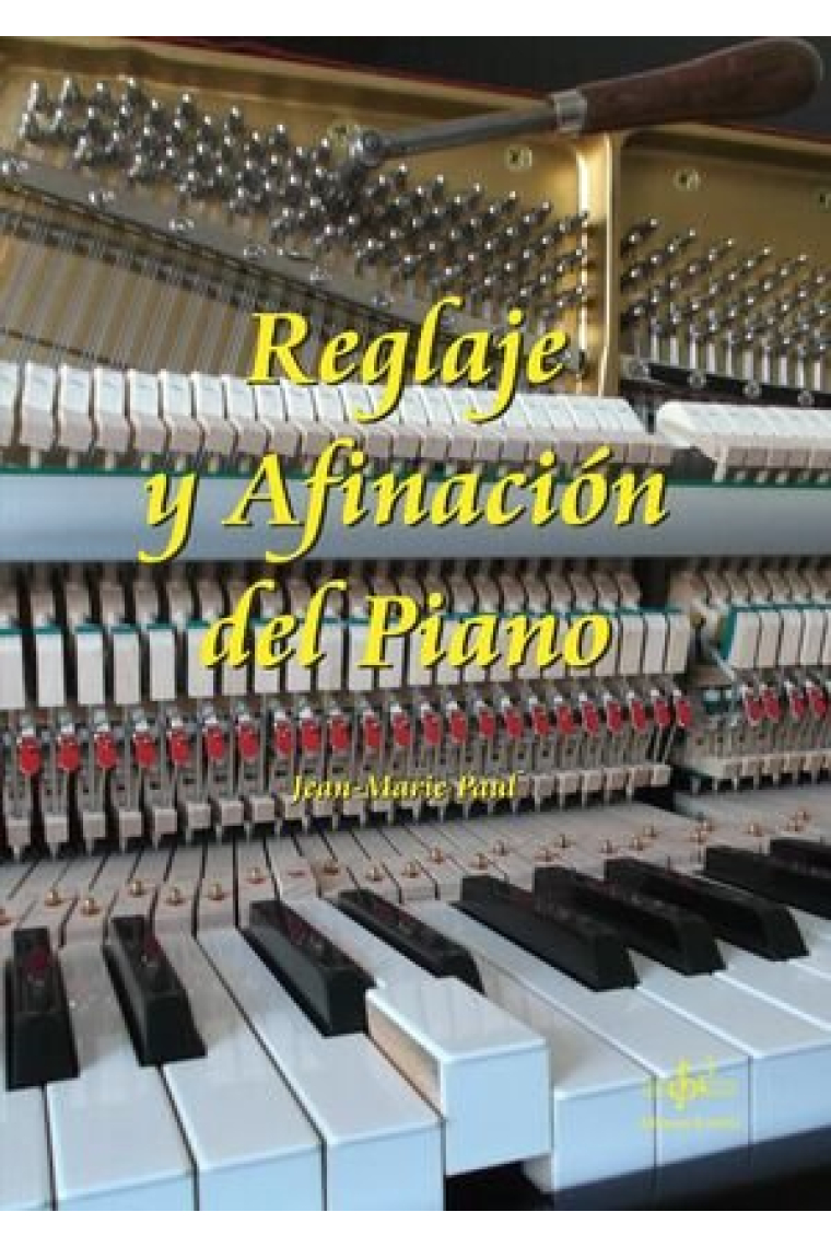 REGLAJE Y AFINACIÓN DEL PIANO