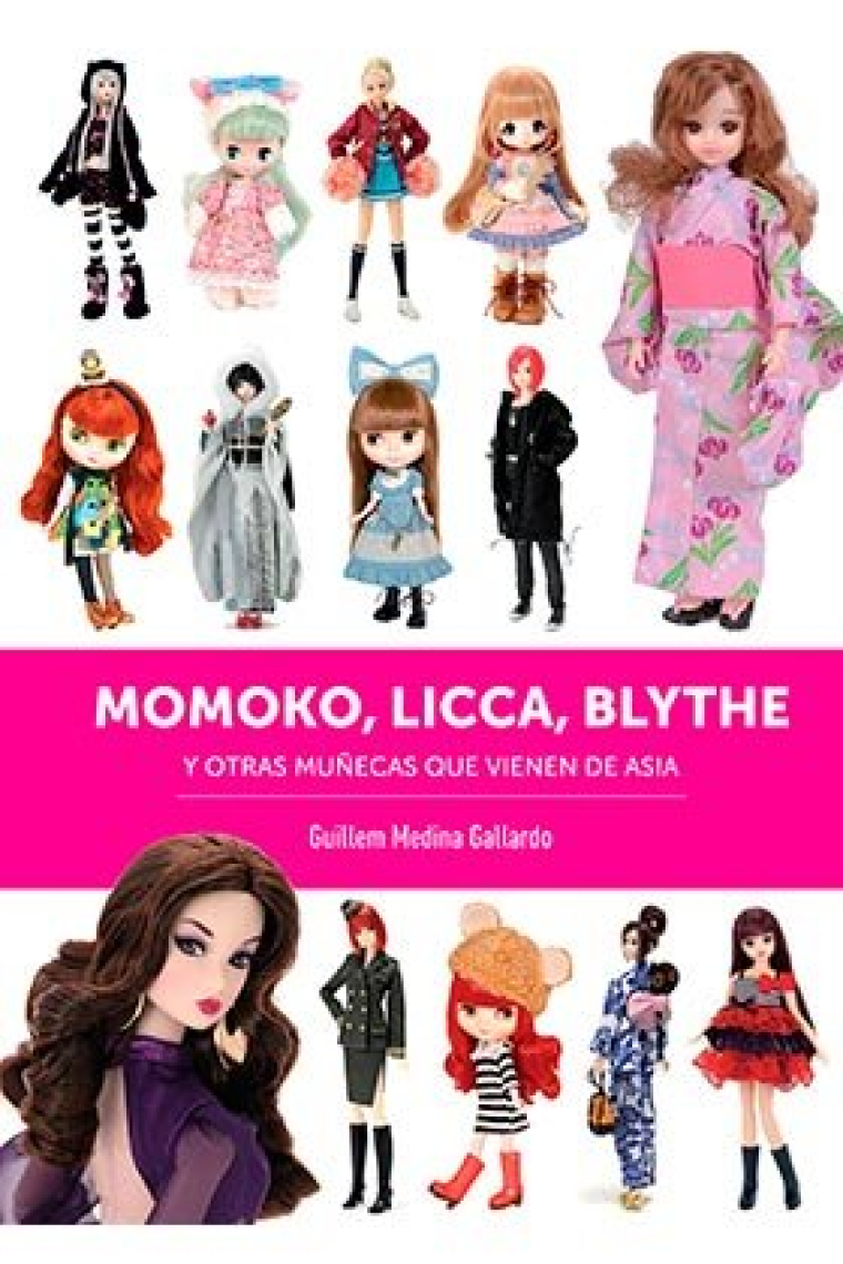 MOMOKO LICCA BLYTHE Y OTRAS MUÑECAS QUE VIENEN DE ASIA