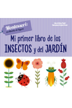 MI PRIMER LIBRO DE INSECTOS Y JARDIN (VVKIDS)