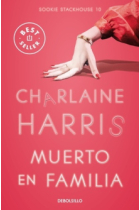 Muerto en familia (Sookie Stackhouse 10)