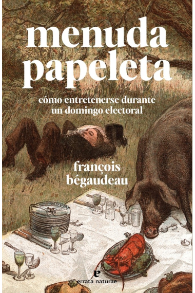 Menuda papeleta. Cómo entretenerse durante un domingo electoral