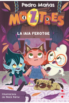 MOZTRES 5. LA IAIA FEROTGE