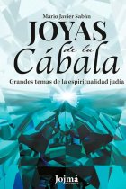 Joyas de la cábala: grandes temas de la espiritualidad judía