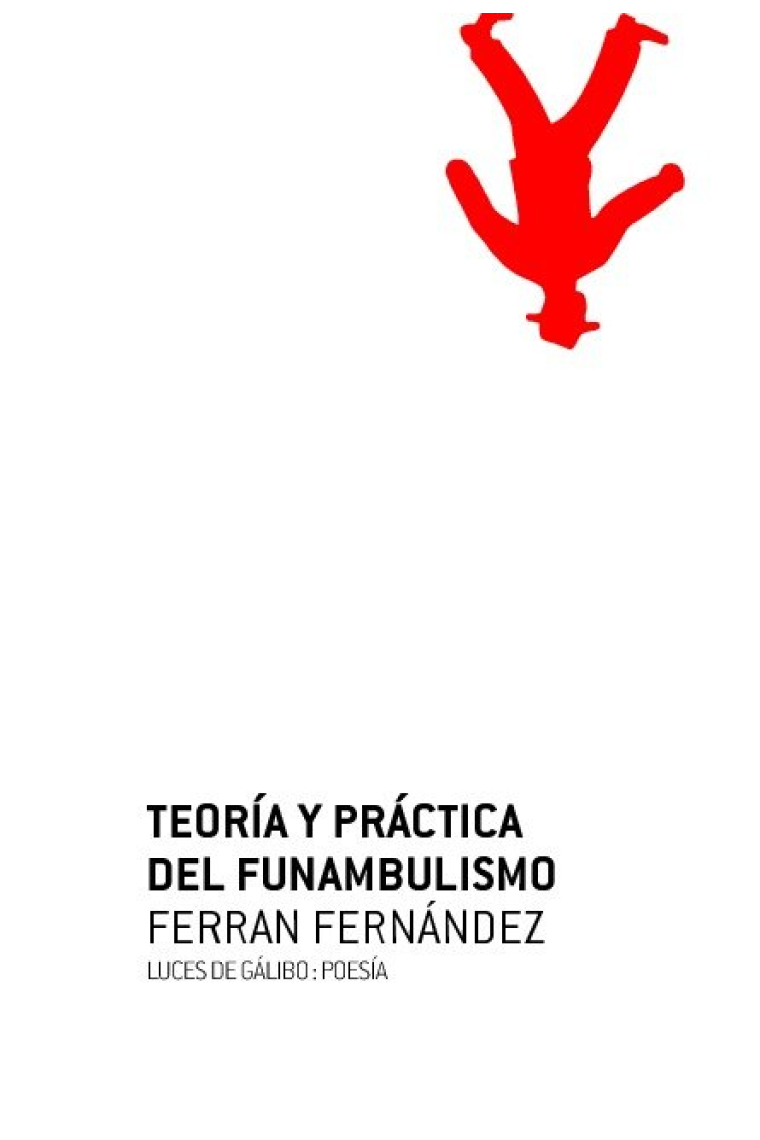 TEORIA Y PRACTICA DEL FUNAMBULISMO