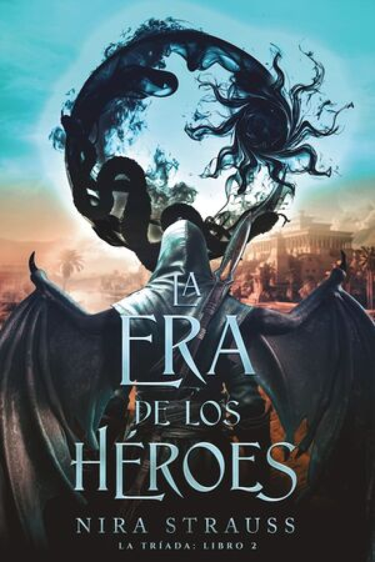 LA ERA DE LOS HEROES