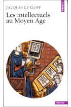 Les intellectuels au Moyen Age