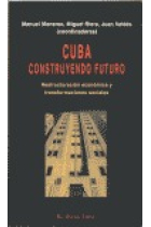 Cuba. Construyendo futuro.