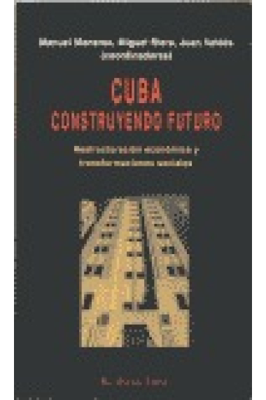 Cuba. Construyendo futuro.