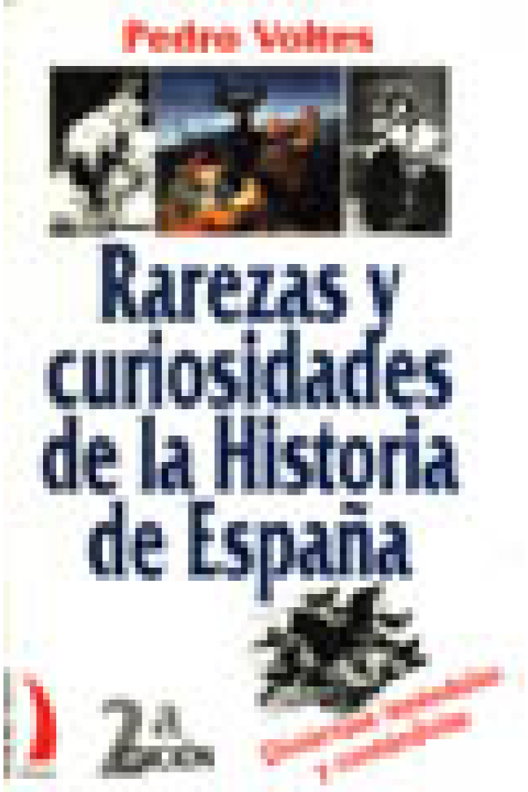 Rarezas y curiosidades de la Historia de España