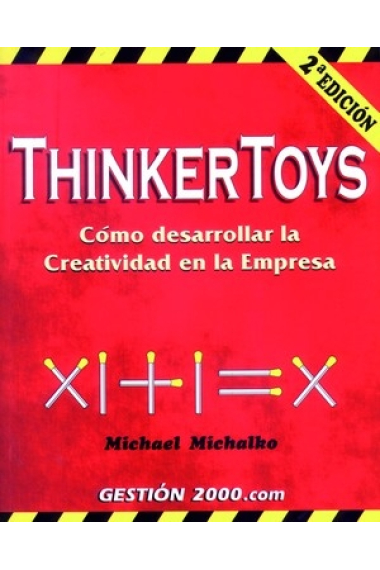 ThinkerToys. Cómo desarrollar la creatividad en la empresa.