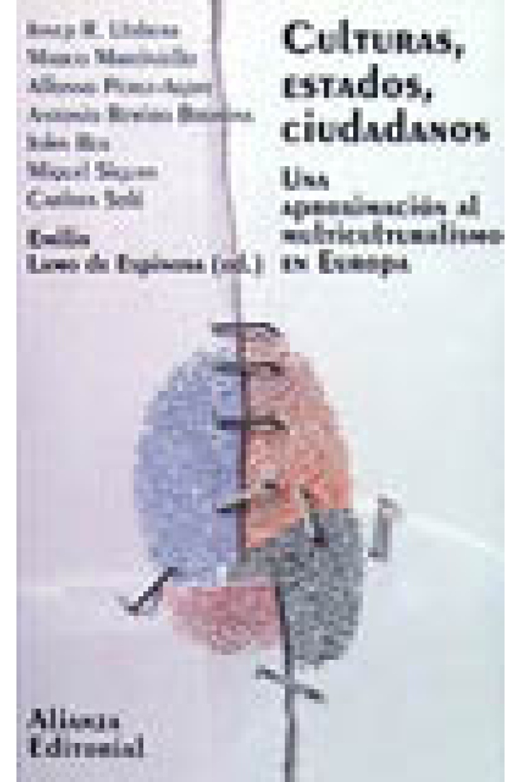 Culturas, estados, ciudadanos. Una aproximación al multicultiralismo de Europa