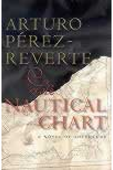 The Nautical Chart. A novel of adventure