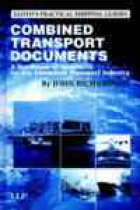 Combined transport documents: a handbook of contracts for the combined transport industry