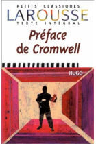 Les Petits Classiques Larousse: Préface de Cromwell