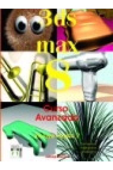 3 ds max 8 . Curso avanzado