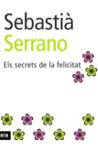 Els secrets de la felicitat