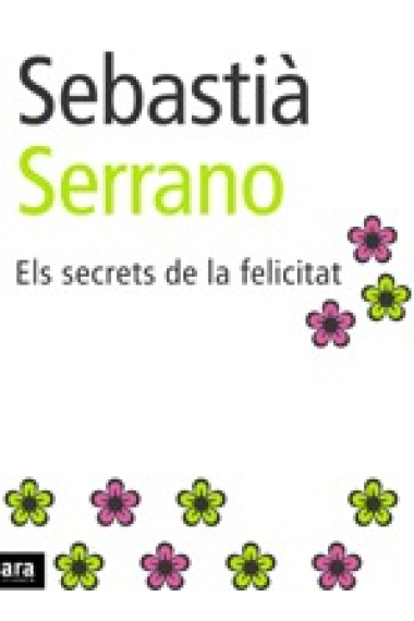 Els secrets de la felicitat