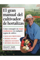 El gran manual del cultivador de hortalizas