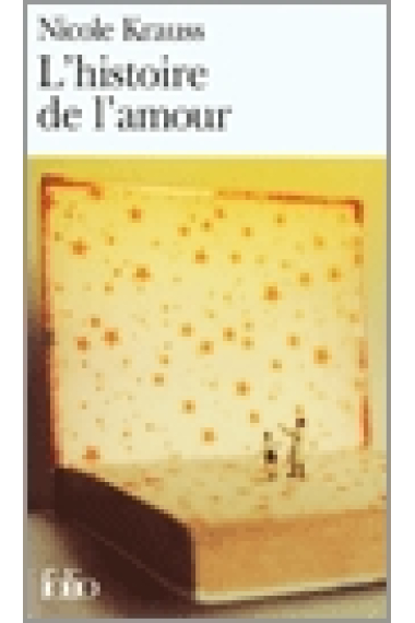 L'histoire de l'amour (Prix du meilleur livre étranger 2006)