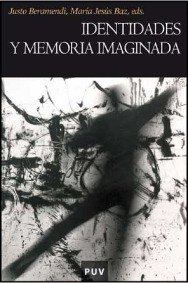 Identidades y memoria imaginada