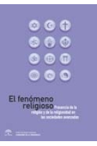 El fenómeno religioso. Presencia de la religión y de la religiosidad en las sociedades avanzadas