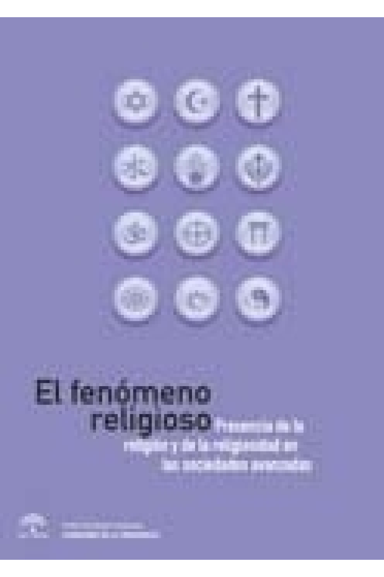 El fenómeno religioso. Presencia de la religión y de la religiosidad en las sociedades avanzadas