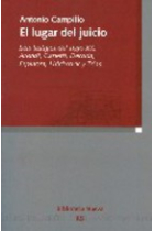 El lugar del juicio: seis testigos del siglo XX (Arendt, Canetti, Derrida, Espinosa, Hitchcock y Trías)